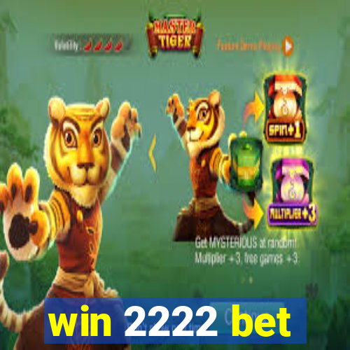 win 2222 bet
